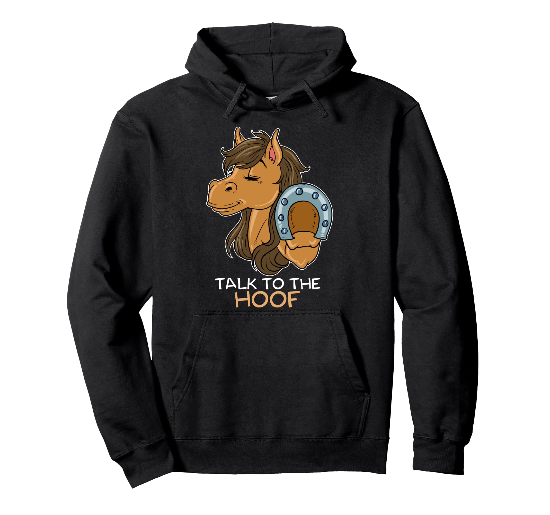 Funny talk to the hoof rider dressage speak to hand Horse Pullover Hoodie