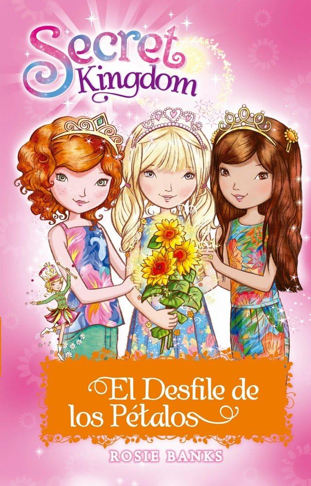 El Desfile de los Pètalos: 57 (Secret Kingdom)