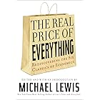 The Real Price of Everything: Rediscovering the Six Classics of Economics