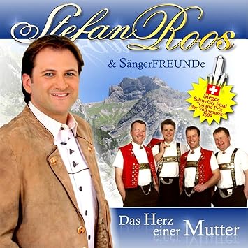 Das Herz Einer Mutter Stefan Sangerfreunde Roos Amazon De Musik