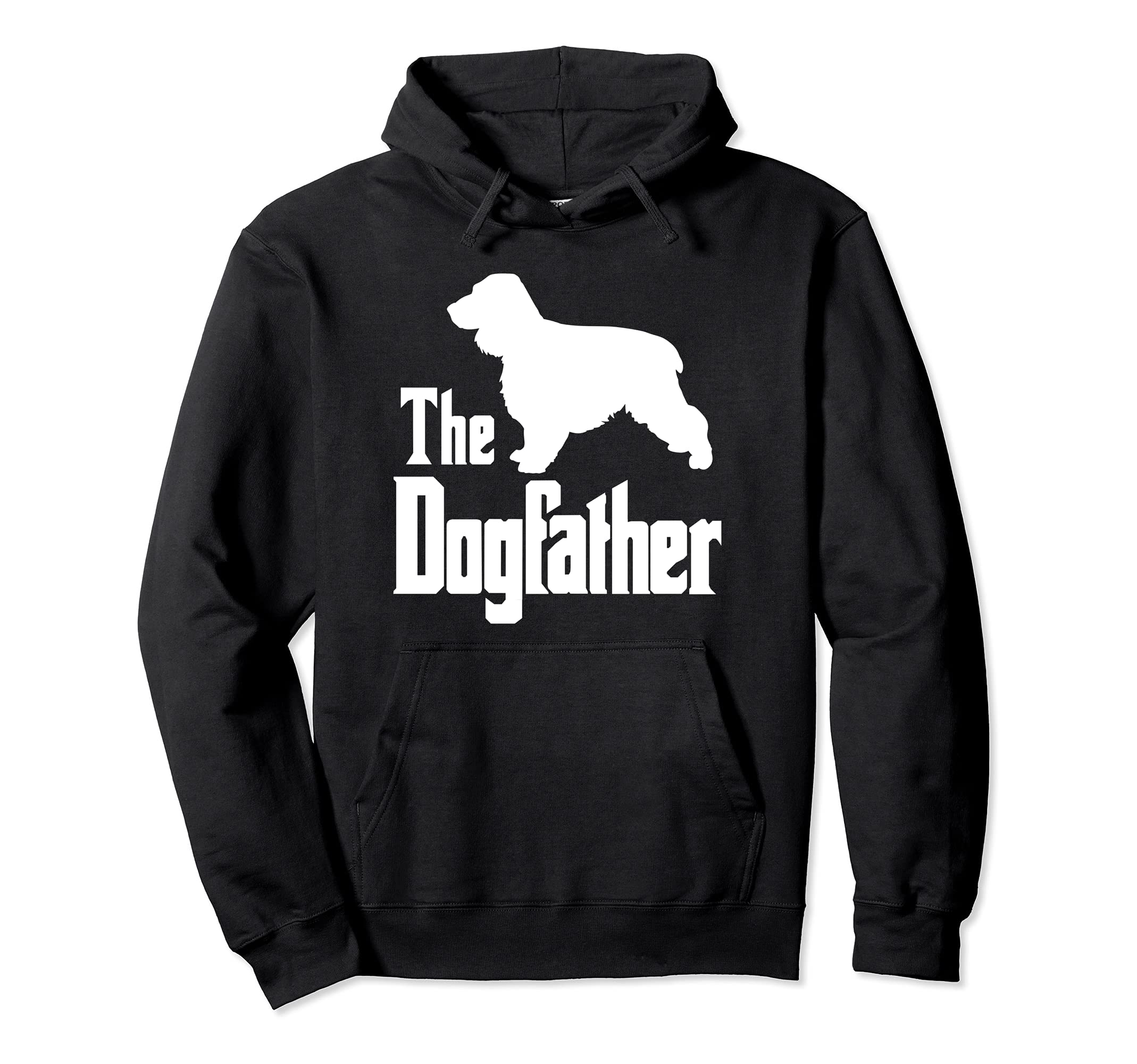 The Dogfather - funny dog gift, funny English Cocker Spaniel Pullover Hoodie