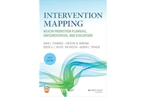 Intervention Mapping: Health Promotion Planning, Implementation, and Evaluation