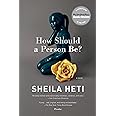 How Should a Person Be?: A Novel from Life