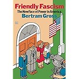 Friendly Fascism (New Face of Power in America)