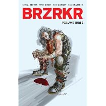 BRZRKR: Bloodlines Vol. 1: Reeves, Keanu, Kindt, Matt, Aaron