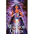 The Warrior Queen (The Warrior Midwife Trilogy)