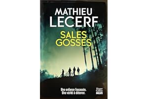 Sales gosses: Le nouveau polar hors série de Mathieu Lecerf (auteur de La Part du démon) (French Edition)