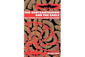 The Chrysanthemum and the Eagle: The Future of U.S.-Japan Relations