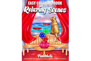 Relaxing Scenes: Easy Coloring Books for Adults Featuring Simple and Large Design Coloring Pages with Lovely Houses, Beautiful Scenery and Cute Object Perfect Coloring Book for Seniors