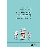 Deutsches Recht. Eine Einführung: Insbesondere für internationale Studierende (German Edition) book cover Deutsches Recht. Eine Einführung: Insbesondere für internationale Studierende (German Edition) book cover