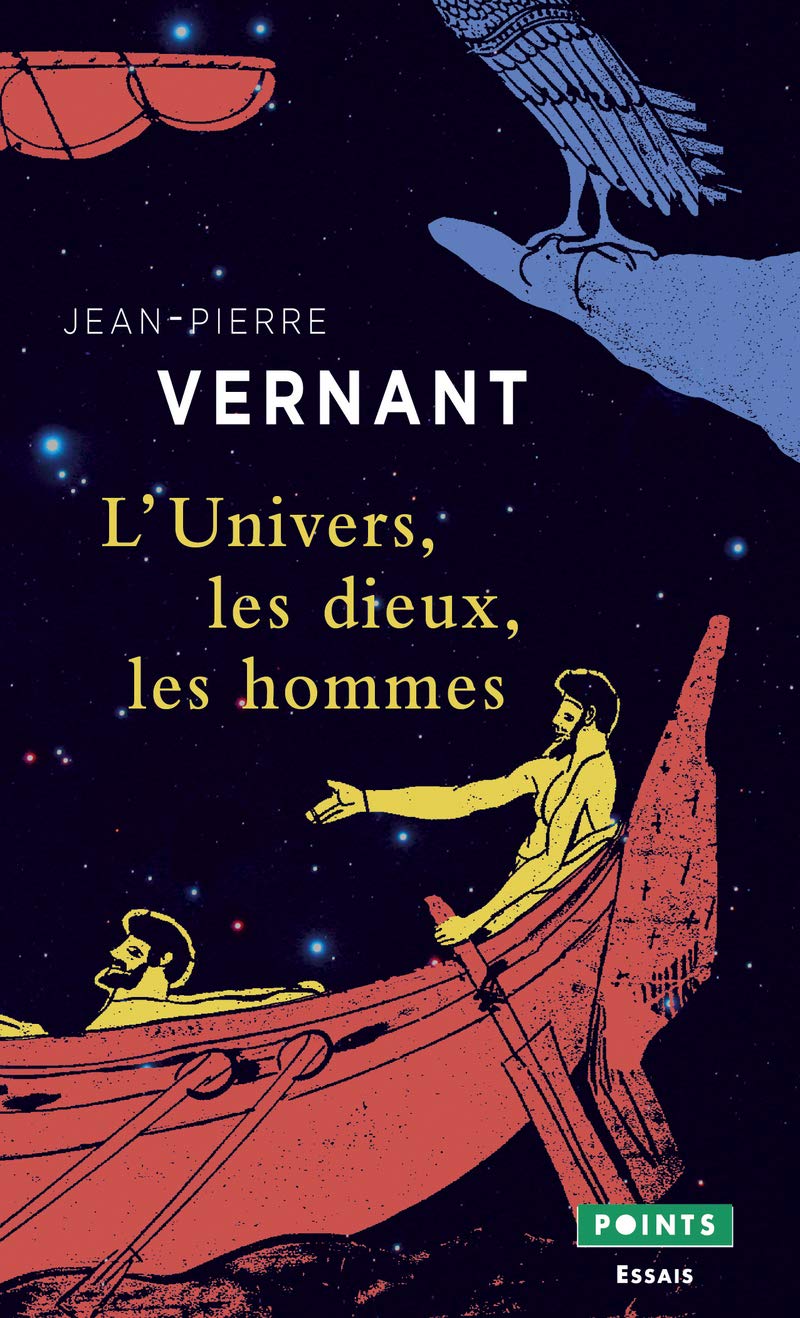 Amazon Fr L Univers Les Dieux Les Hommes Recits Grecs Des Origines Vernant Jean Pierre Livres