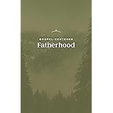 Gospel-Centered Fatherhood