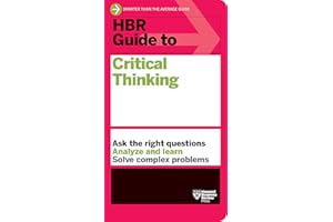 HBR Guide to Critical Thinking