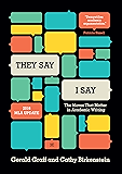 "They Say / I Say": The Moves That Matter in Academic Writing, with 2016 MLA Update (Third Edition)