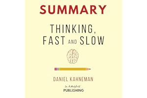Summary: Thinking, Fast and Slow by Daniel Kahneman