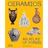 Ceramics: An Atlas of Forms