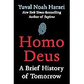 Homo Deus: A Brief History of Tomorrow