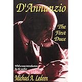 D'Annunzio: the First Duce