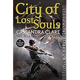 City of Lost Souls (5) (The Mortal Instruments)