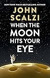 When the Moon Hits Your Eye