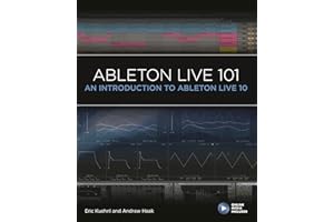 Ableton Live 101: An Introduction to Ableton Live 10