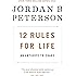 12 Rules for Life: An Antidote to Chaos