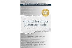 Quand les mots prennent soin: un langage inclusif en santé (Equity in Action: A How-To Series) (French Edition)