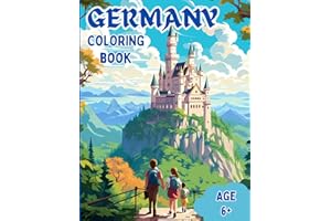 Germany Coloring Book: My Awesome Germany Coloring Book for Kids Age 6+ | My Trip to Germany | Airplane Toys for Kids