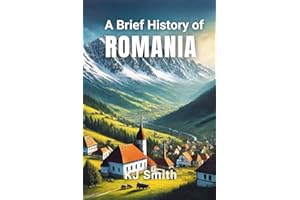 A Brief History of Romania