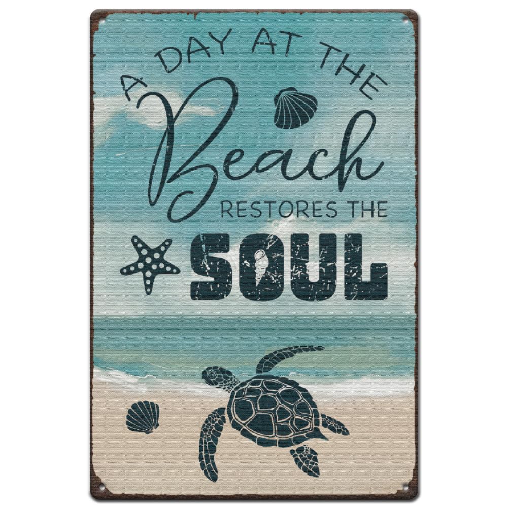 SUPERDANT A Day at the Beach Metal Signs Beach Turtle Tin Signs Restores the Soul Quotes Signs Funny Signs and Plaque Metal Wall Art for Bars Cafe Pubs Restroom Living Room Bedroom 20x30cm