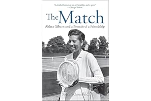 The Match: Althea Gibson and a Portrait of a Friendship