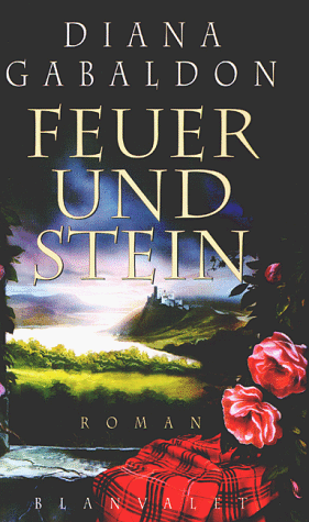 Feuer und Stein. by Diana Gabaldon