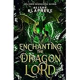 Enchanting the Dragon Lord: Kingdoms of Lore Book Three