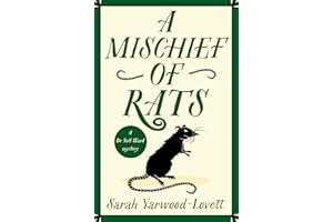 A Mischief of Rats: A totally addictive British cozy mystery novel (A Dr Nell Ward Mystery Book 3)