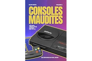 Consoles Maudites : Vectrex - Amiga CD32 - Atari Jaguar - NEC PC-FX (Les chroniques de Gunhed TV) (French Edition)