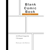 Blank Comic Book: Variety of Templates, 2-9 panel layouts, draw your own Comics