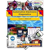 Automotive Electronic Diagnostics (Course-1) (Volume 1)