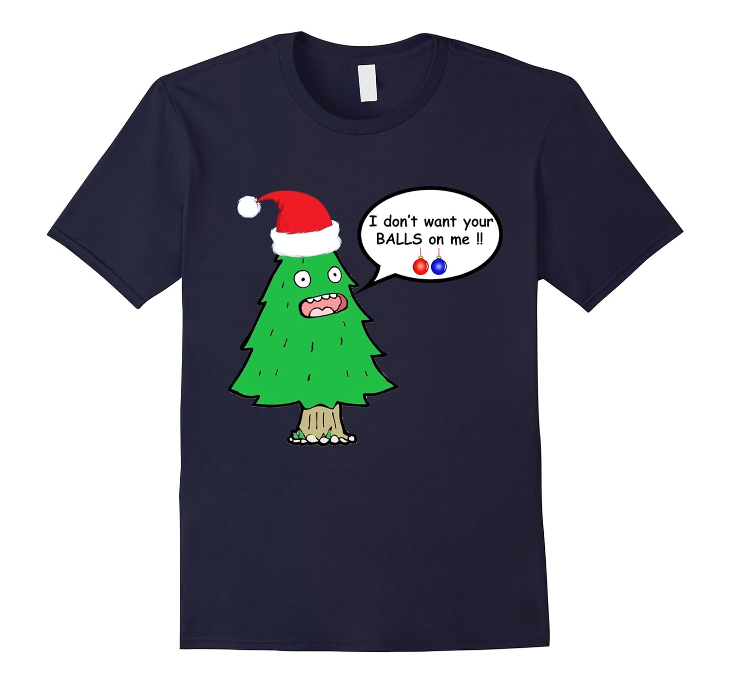 Cute I DONT WANT YOUR BALLS ON ME T-Shirt Funny Pine Tree-ANZ