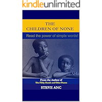 The Children Of None : Read the power of simple words! book cover