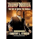 TrumpNation: The Art of Being The Donald