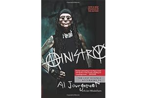 Ministry: The Lost Gospels According to Al Jourgensen