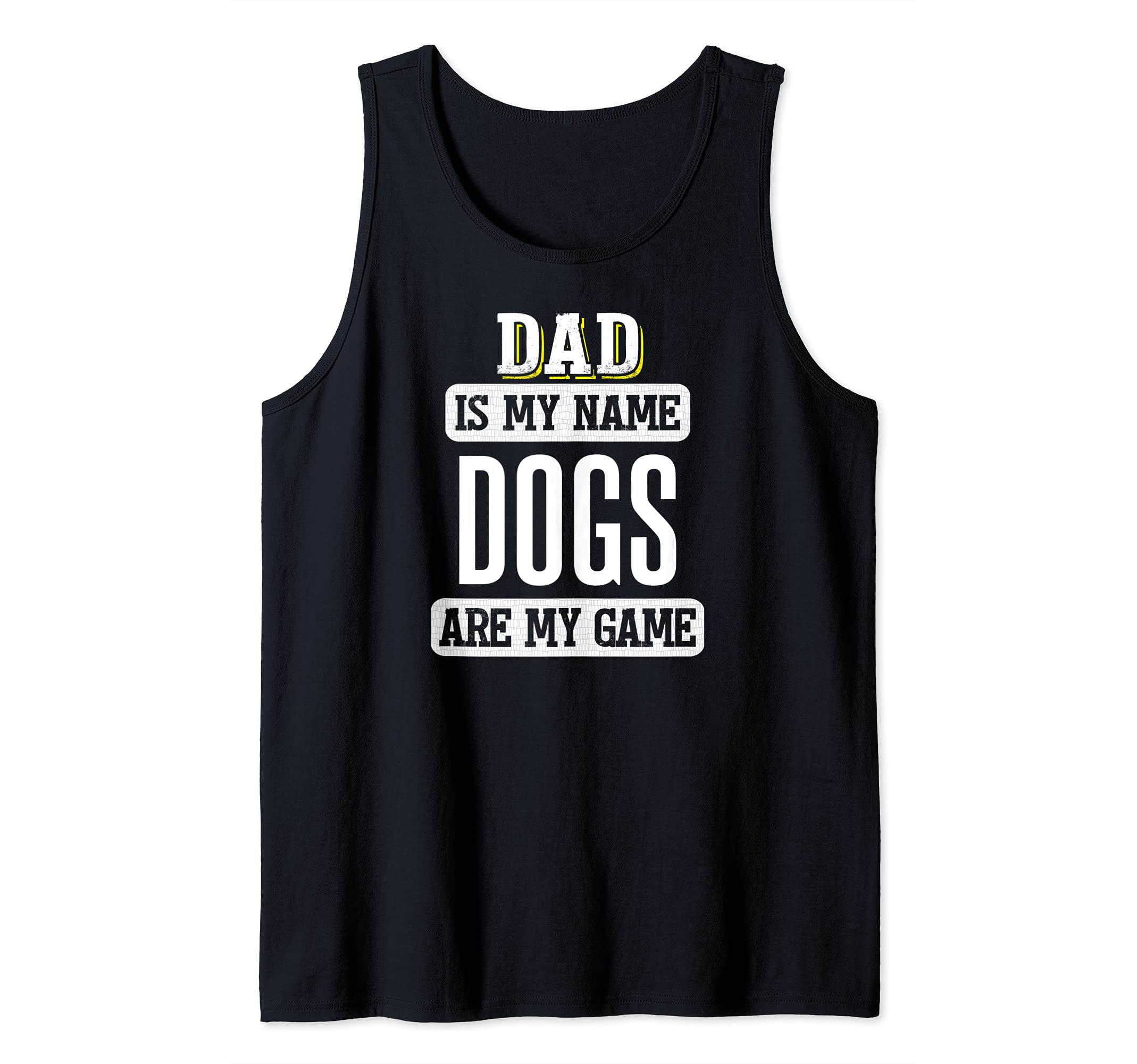 Funny Dogs Gift for Dad Fathers Day Design Tank Top