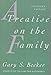 A Treatise on the Family: Enlarged Edition