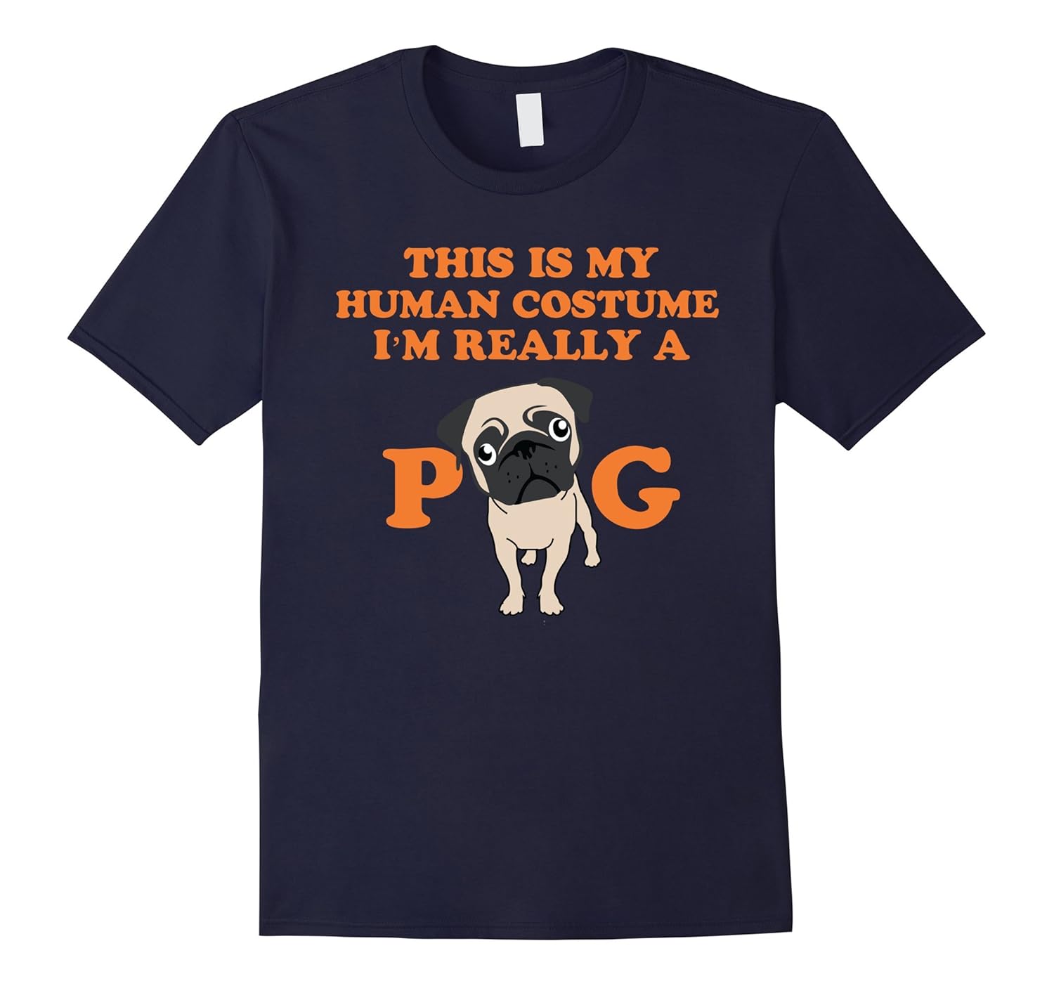 I'm Really a Pug Halloween Costume Shirt Funny Dog-AZP