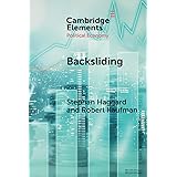 Backsliding (Elements in Political Economy)