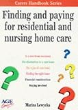 Image de Finding and Paying for Residential and Nursing Home Care (Carers Handbook)