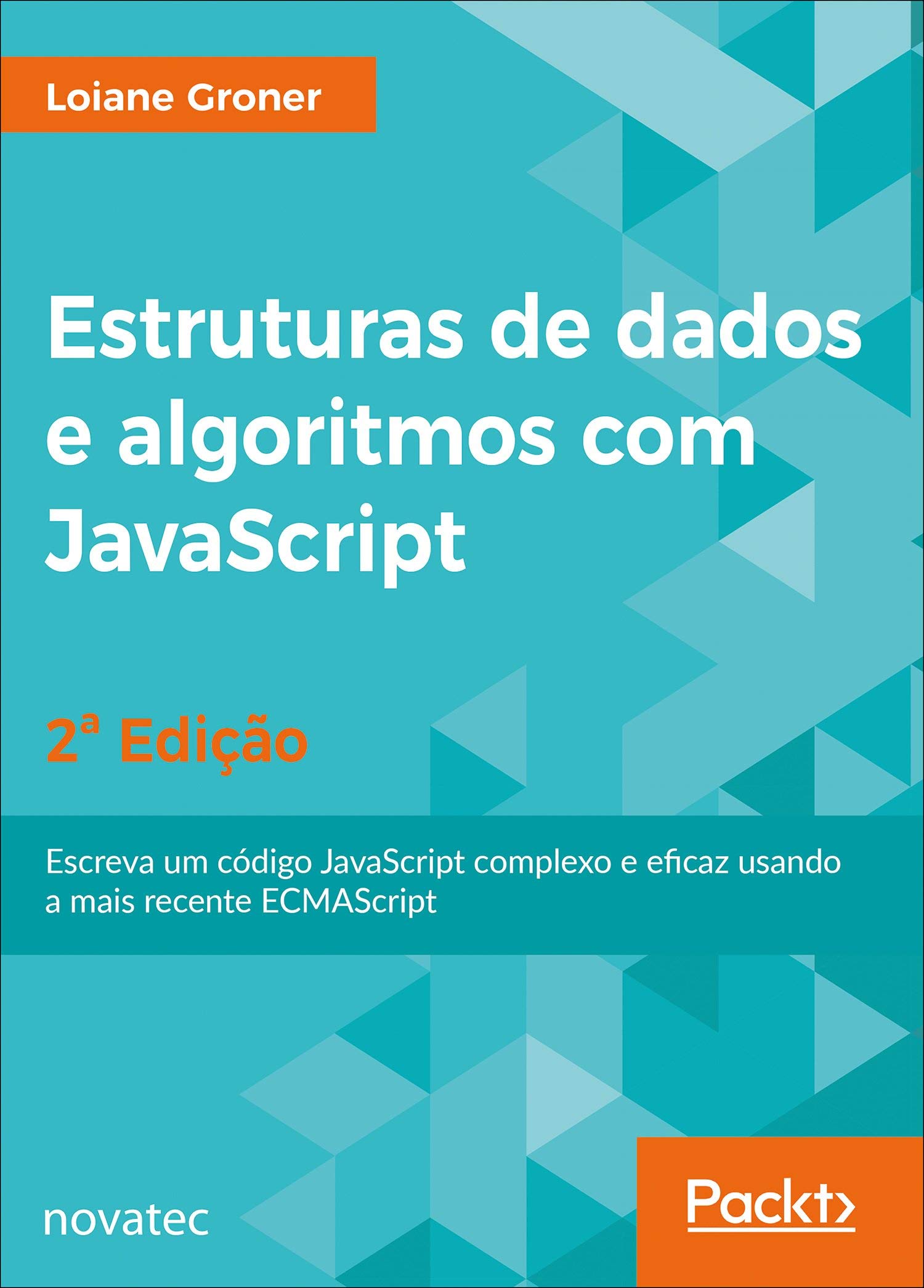 Livro estrutura de dados e algoritmo com javascript da loiane