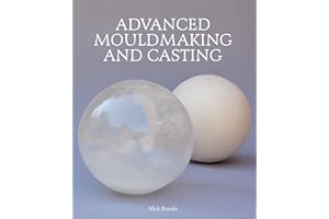 Advanced Mouldmaking and Casting