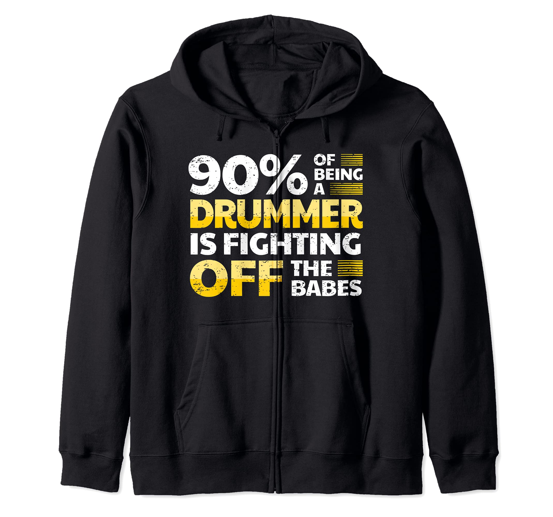 Funny Drummer Drumming Drums Percussion Saying I Babes Zip Hoodie