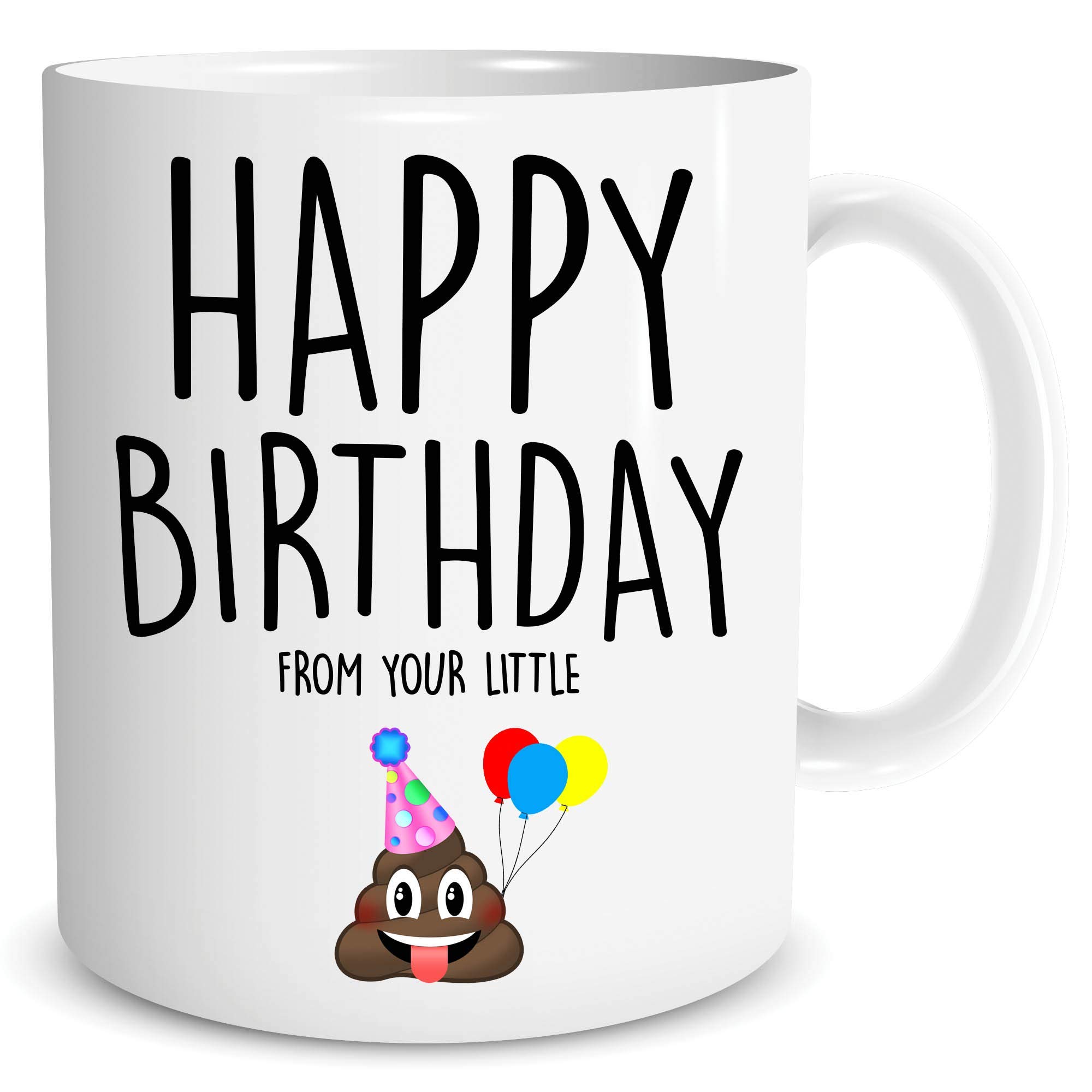 Funny Coffee Mugs for Mum Or Dad Happy Birthday from Your Little Sh*t Joke Gifts Birthday Present Adult Humour Banter WSDMUG1766